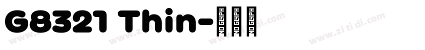 G8321 Thin字体转换